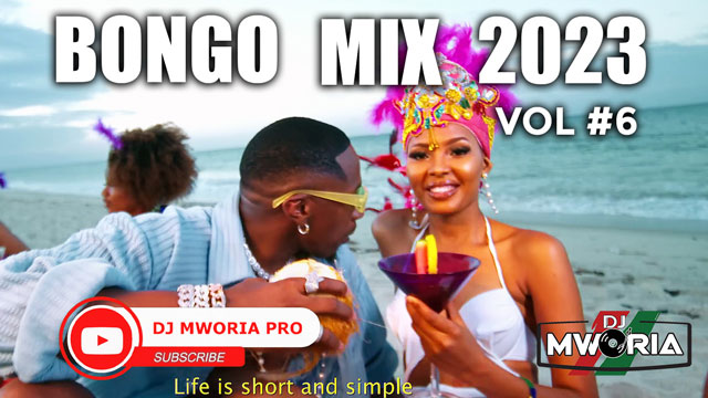 DJ Mworia - Tanzania Amapiano Bongo Mix 2023 Vol 6 (VIDEO)